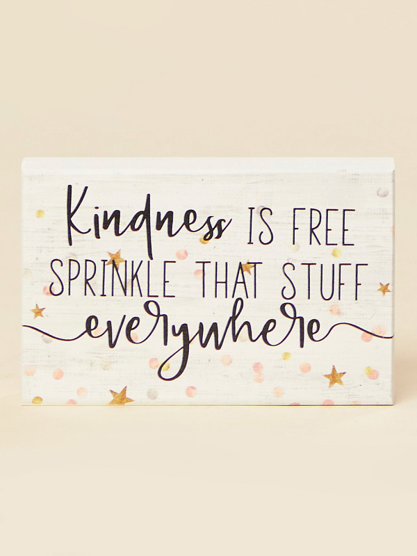 Kindness is Free Block Sign