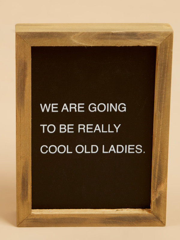 Cool Old Ladies Framed Sign