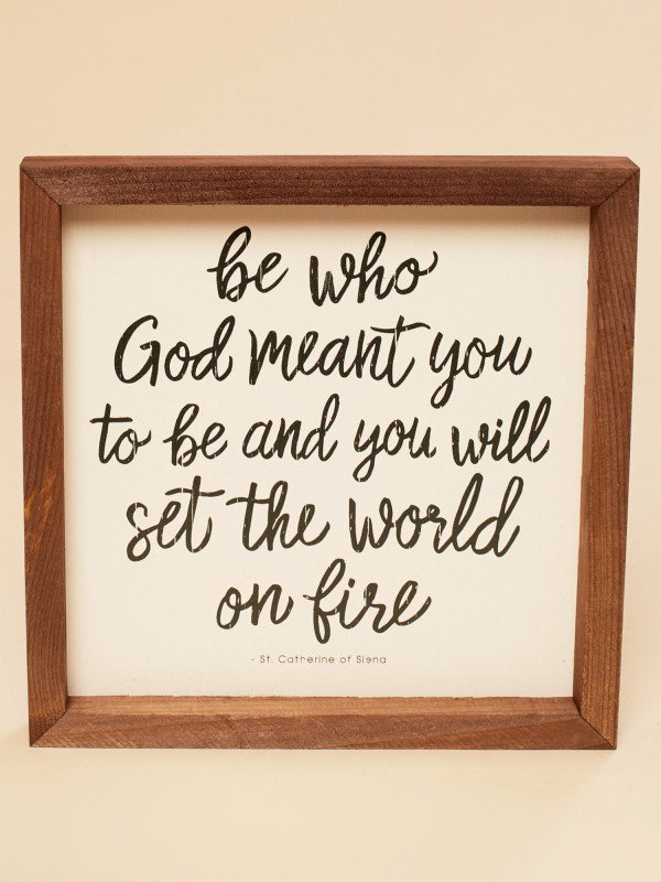 Be Who God Meant You To Be Wall Art