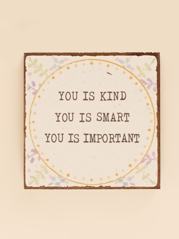 You is Kind Box Sign